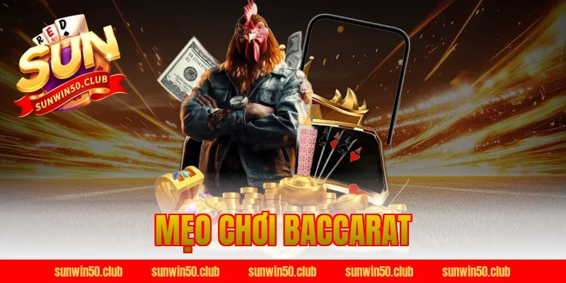 mẹo chơi baccarat