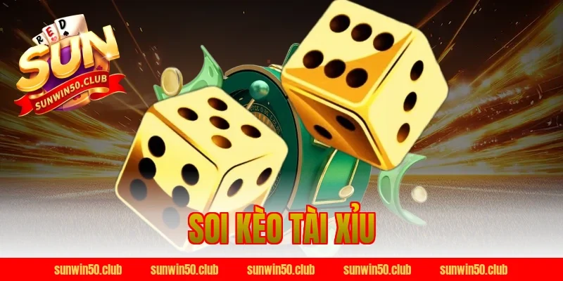 soi kèo tài xỉu